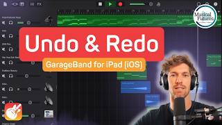 Undo & Redo in GarageBand for iPad