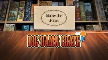 How It Fits: Big Damn Crate