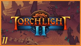 Torchlight 2 Co-op! - 11 - Yowl