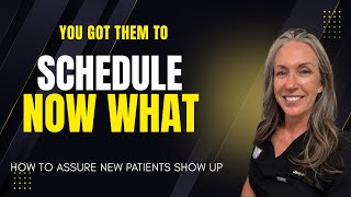 Don’t Lose Them! What to Do After a New Patient Schedules