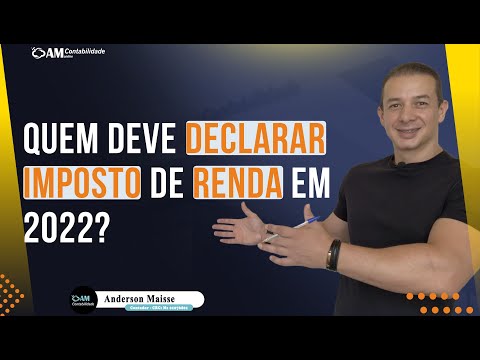 IRPF 2022 - QUEM DEVE DECLARAR