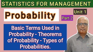 Statistics for Management I Probability I Theory Explained I Unit 1 I Part 2 I Hasham Ali Khan I