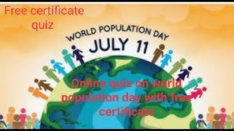 Online quiz on world population day | National level quiz on population day | free e-certificate