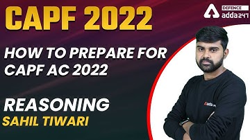 CAPF Assistant Commandant Preparation | CAPF Reasoning | How to Prepare for CAPF AC 2022