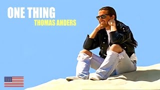 THOMAS ANDERS - ONE THING (I Wanna Be in America) (1989) (Official Music Video)