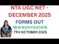 #FORMS OUT # NTA UGC NET -DECEMBER 2025#NEW NOTIFICATION #
