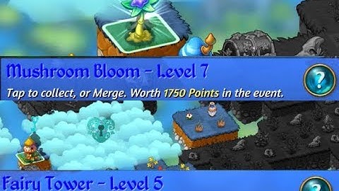 Once Upon A Time Event! Part 3 Mystic Cloud Keys Mushroom Bloom 7 & Fairy Tower 5   Merge Dragons