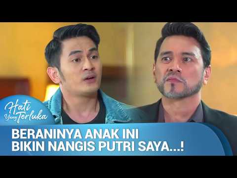 Kamu Berani Bikin Anak Saya Nangis dan Kecewa?! | Hati Yang Terluka Ep 5 (2/5)