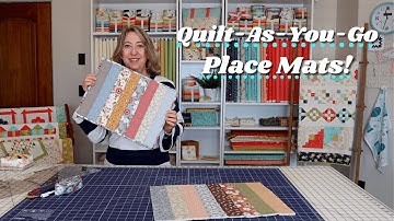 Quilt-As-You-Go Place Mat Tutorial