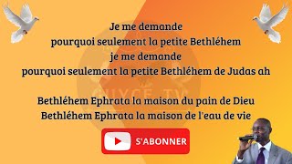 Video thumbnail of "LA PETITE BETHLÉEM SYLVAIN AKOUALA paroles/lyrics/textes de la chanson"