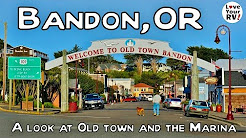 Visit to Bandon Oregon Part 2 - Old Town and Marina