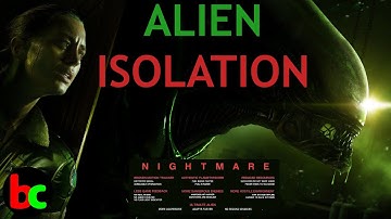 Alien Isolation Playthrough [Live Stream] Survival Stealth Horror | Nightmare Difficulty [Part 3]