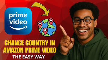 How to Change Amazon Prime Video Country in 2025 Fast!