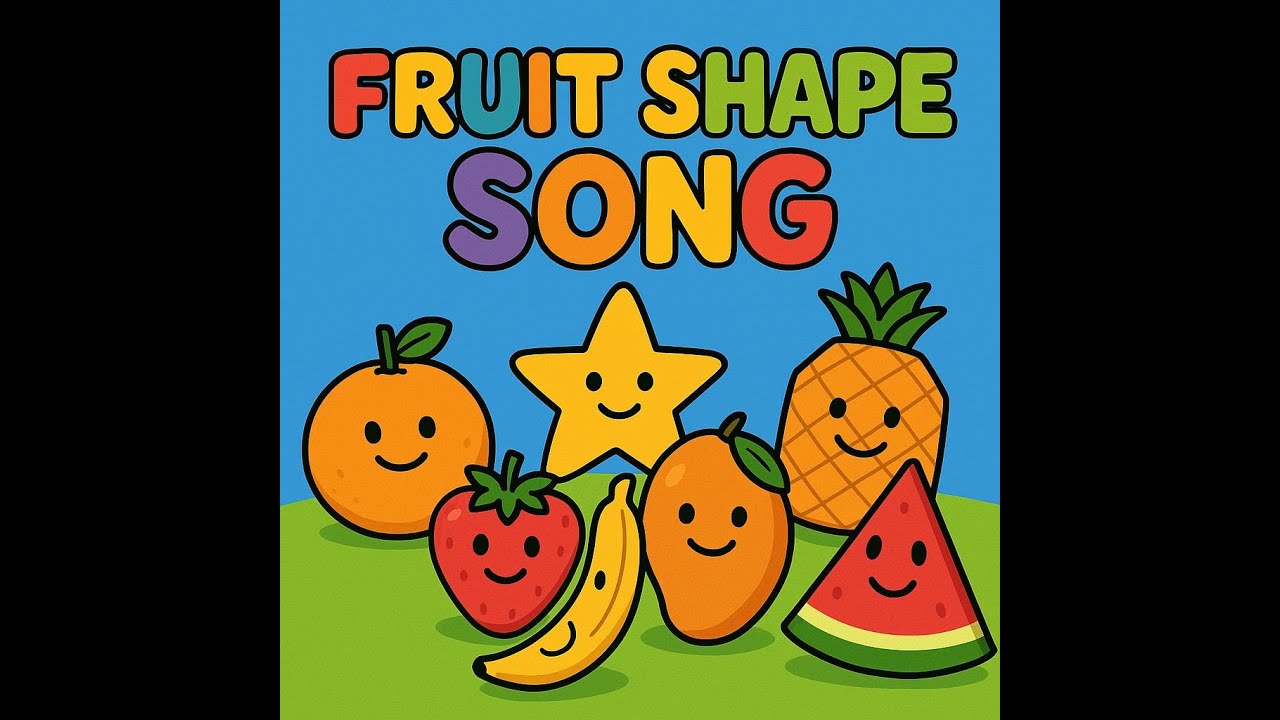 FRUIT SHAPE SONG – Learn Shapes With Fun Rhymes!