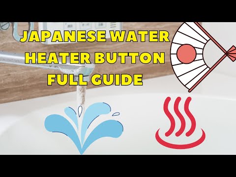 How to use the HOT water heater in Japan [QUICK GUIDE]
