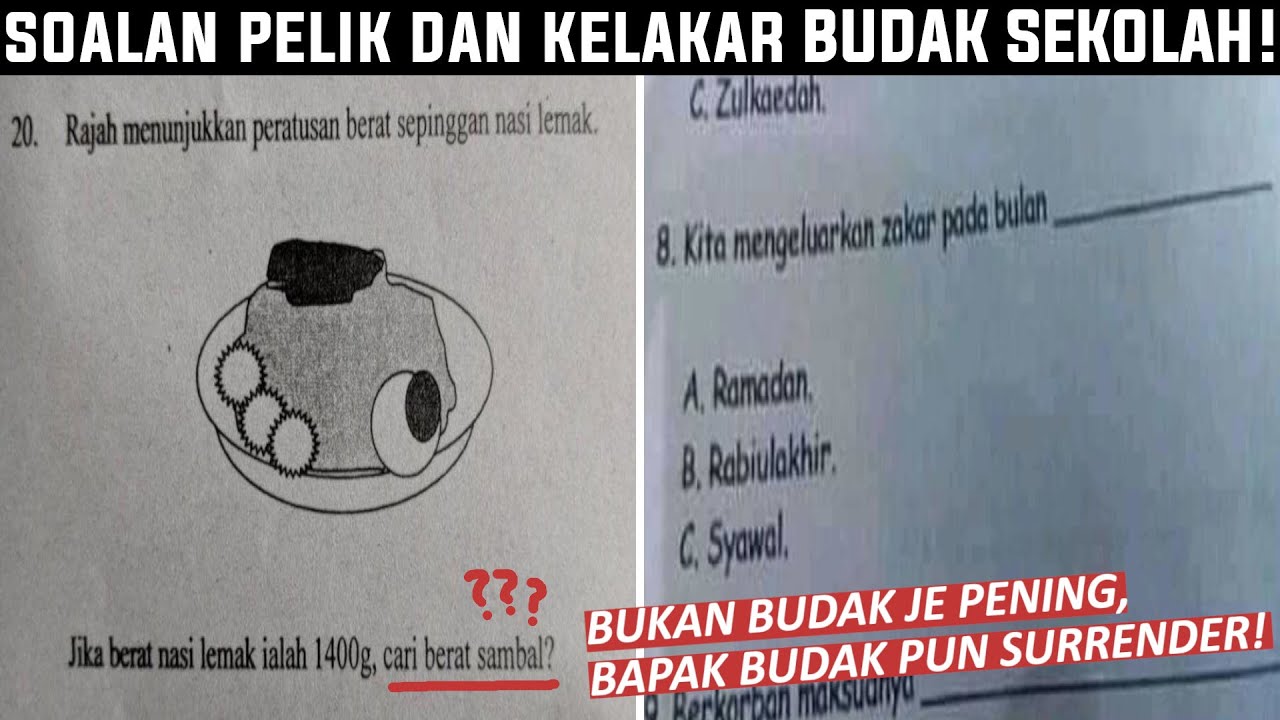 Soalan Budak Sekolah Ni Boleh Buat Kepala Anda Botak