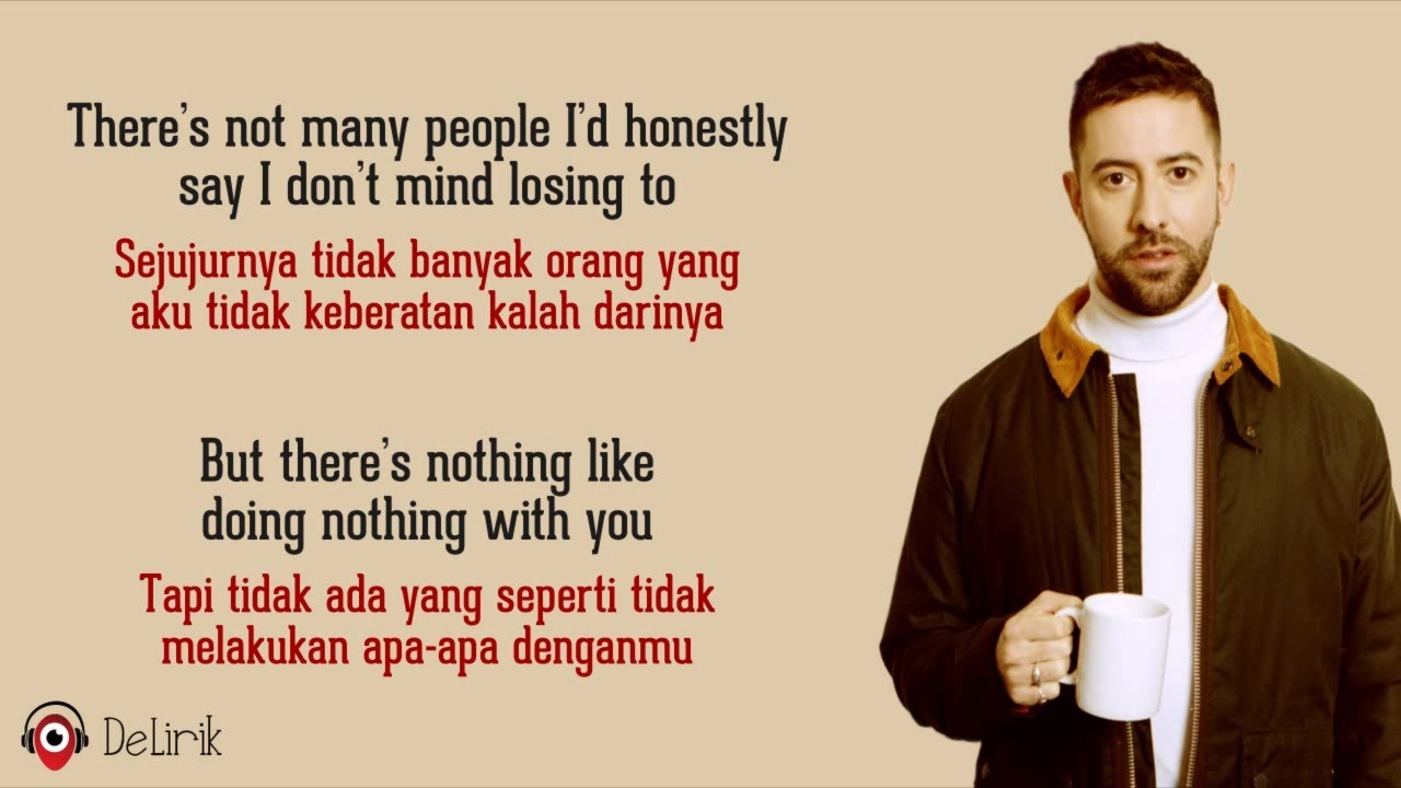 Nothing - Bruno Major (Lirik Lagu Terjemahan) - YouTube