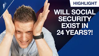 Will Social Security Exist in 24 Years?! Wealth