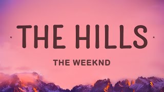 The Weeknd - The Hills (Lyrics) Resimi