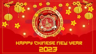 VIDEO TAHUN BARU CINA 2023 | VIDEO UCAPAN IMLEK 2023-HAPPY CHINESE NEW YEAR 2023-GONG XI FA CAI 2023