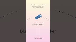 Connect Your Devices to the Hub | webOS Hub
