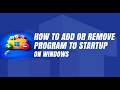 How to Add/Remove Programs to Startup in Windows 11 via Registry, Startup folders or Task Manager