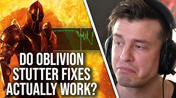 Do Oblivion Remastered PC Anti-Stutter Fixes Do Anything?