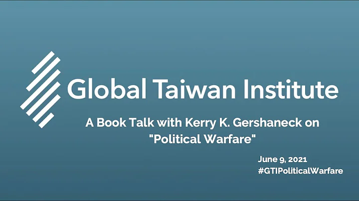 A Book Talk with Kerry K. Gershaneck on "Political...