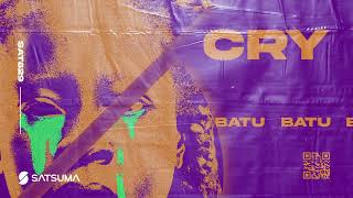 Batu - Cry