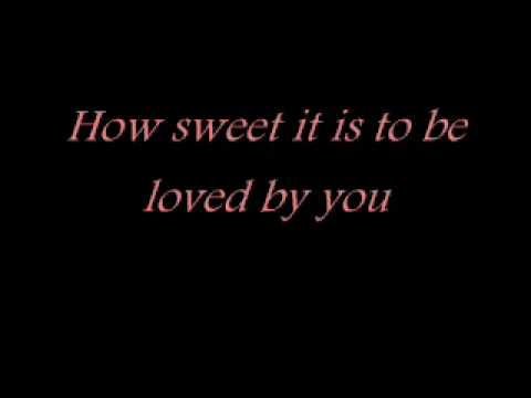 How Sweet It Is (To Be Loved By You) _ JAMES TAYLOR