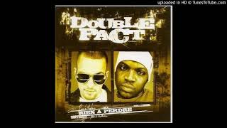 Double Pact - Là  D&#39;Où ft Person