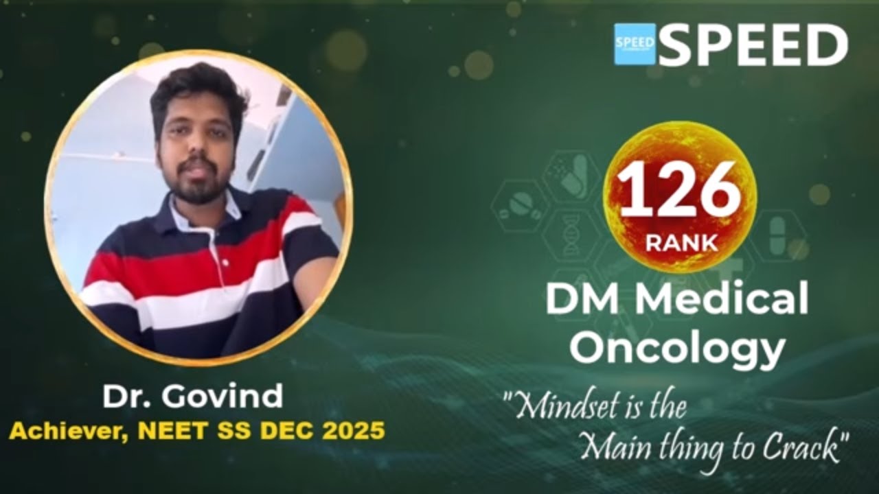 NEET SS 2025, Rank 126 | Dr. Govind  | DM Medical Oncology | SPEED 