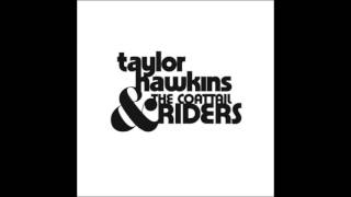 Sorry - Taylor Hawkins and the Coattail Riders (Japanise bonus track)