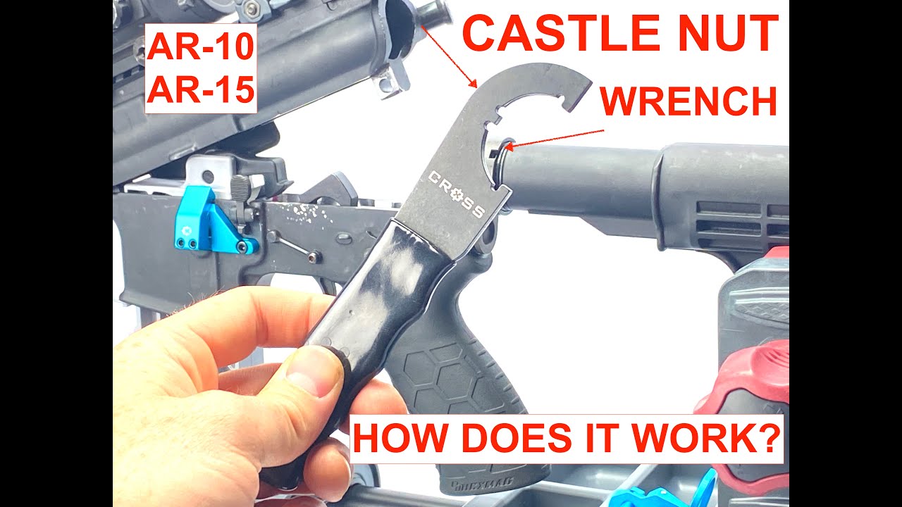 AR15 Castle Nut Wrench The Ultimate Guide for Proper Installation