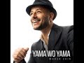 Maher Zain New Yama Wo Yama Arabic Version 2026 