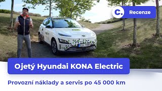 Elektromobil v praxi - provozní náklady, dobíjení, servis a další | Zánovní Hyundai KONA Electric