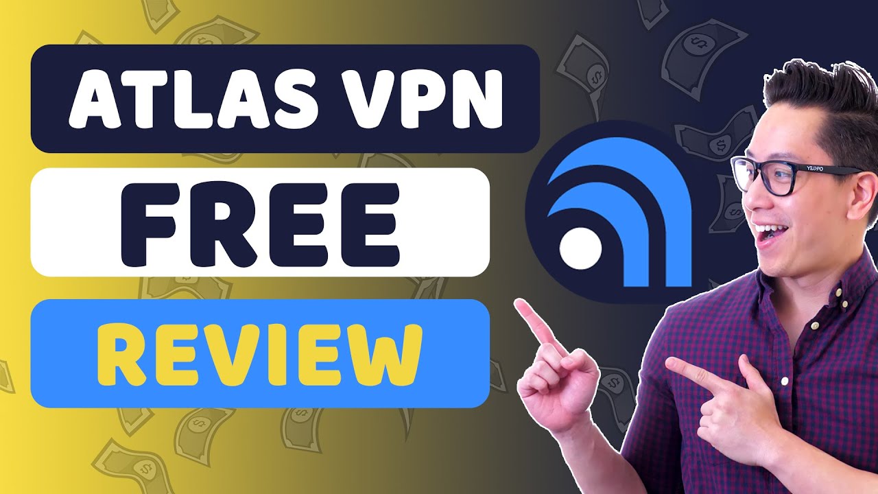 vpn android ฟรี Update New Atlas VPN FREE review | 100% HONEST Atlas VPN review 2022