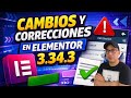 ✅ Elementor Pro 3.34.3: lo que CAMBIA y lo que DEBES saber antes de actualizar