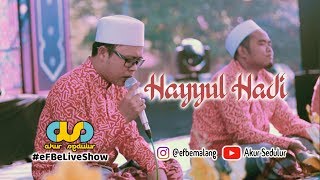 HAYYUL HADI - FAROIDUL BAHIYYAH LIVE SHOW HARI SANTRI NASIONAL KOTA PASURUAN 2019 #eFBeLiveShow