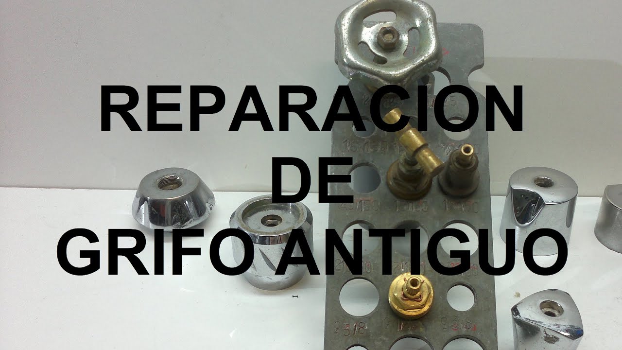 pasos lámpara finalizando REPARACION DE GRIFO ANTIGUO - YouTube