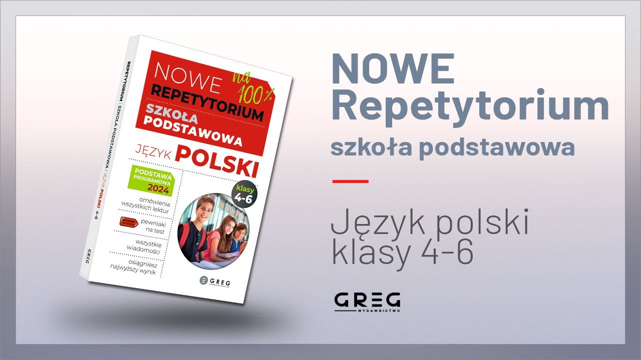 Nowe Repetytorium - szkoła podstawowa. Język polski, kl. 4-6 - 2024