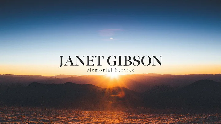 Janet Gibson Memorial Service