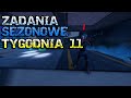 ZADANIA SEZONOWE TYGODNIA 11 - FORTNITE ROZDZIAŁ 3 SEZON 1