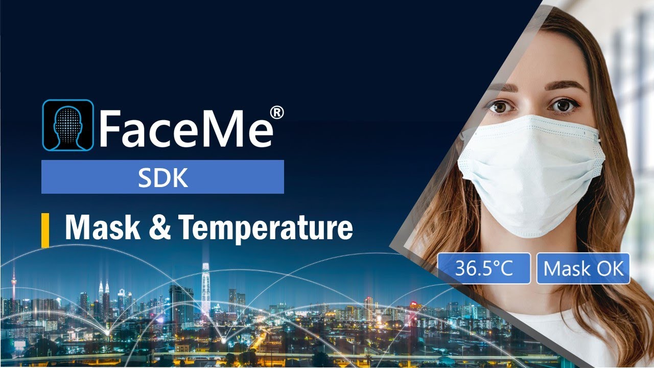 FaceMe Mask Detection, Face Recognition & Thermal Camera Integration