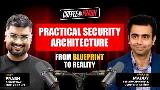Practical Security Architecture : Blueprint to Reality