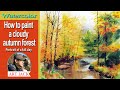 Watercolor tutorial | How to paint a cloudy autumn forest | Portrait of a fall day [ART JACK]