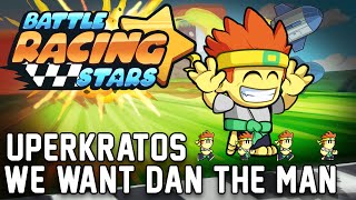 Battle Racing Stars  ⭐🏁🌟 We Want Dan the Man ( Uperkratos ) screenshot 4