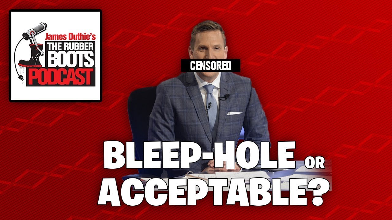 Rubber Boots Podcast BleepHole or Acceptable YouTube