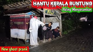 Prank Hantu Kepala Buntung Suka Jahil Lucu Ngakak New Ghost Prank