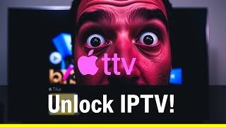 Apple Tv Secrets Unlock Iptv Now